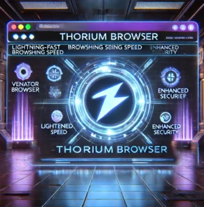 Thorium Browser: найшвидший браузер на основі Chromium?
